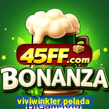viviwinkler pelada